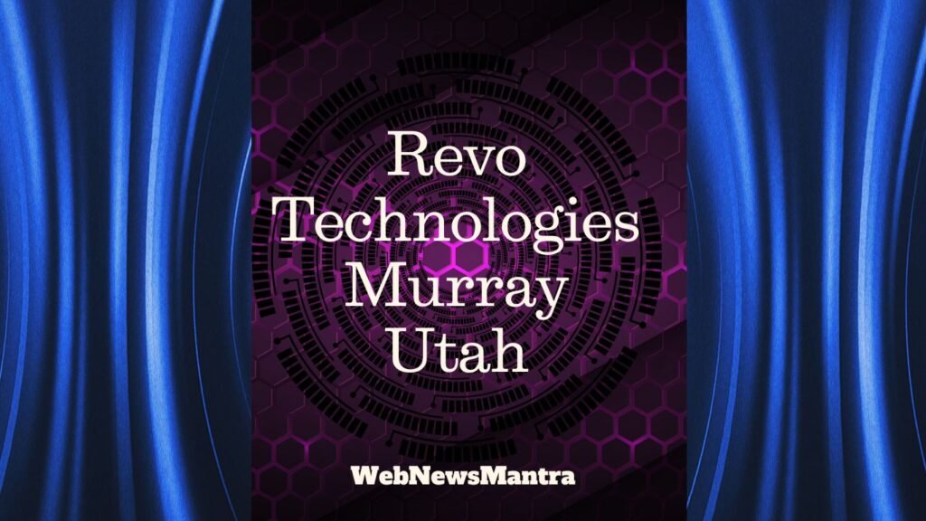 Revo Technologies Murray Utah