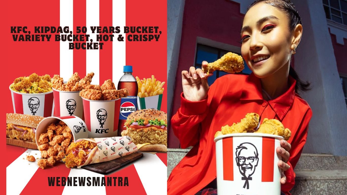Kfc, Kipdag, 50 Years Bucket, Variety Bucket, Hot & Crispy Bucket