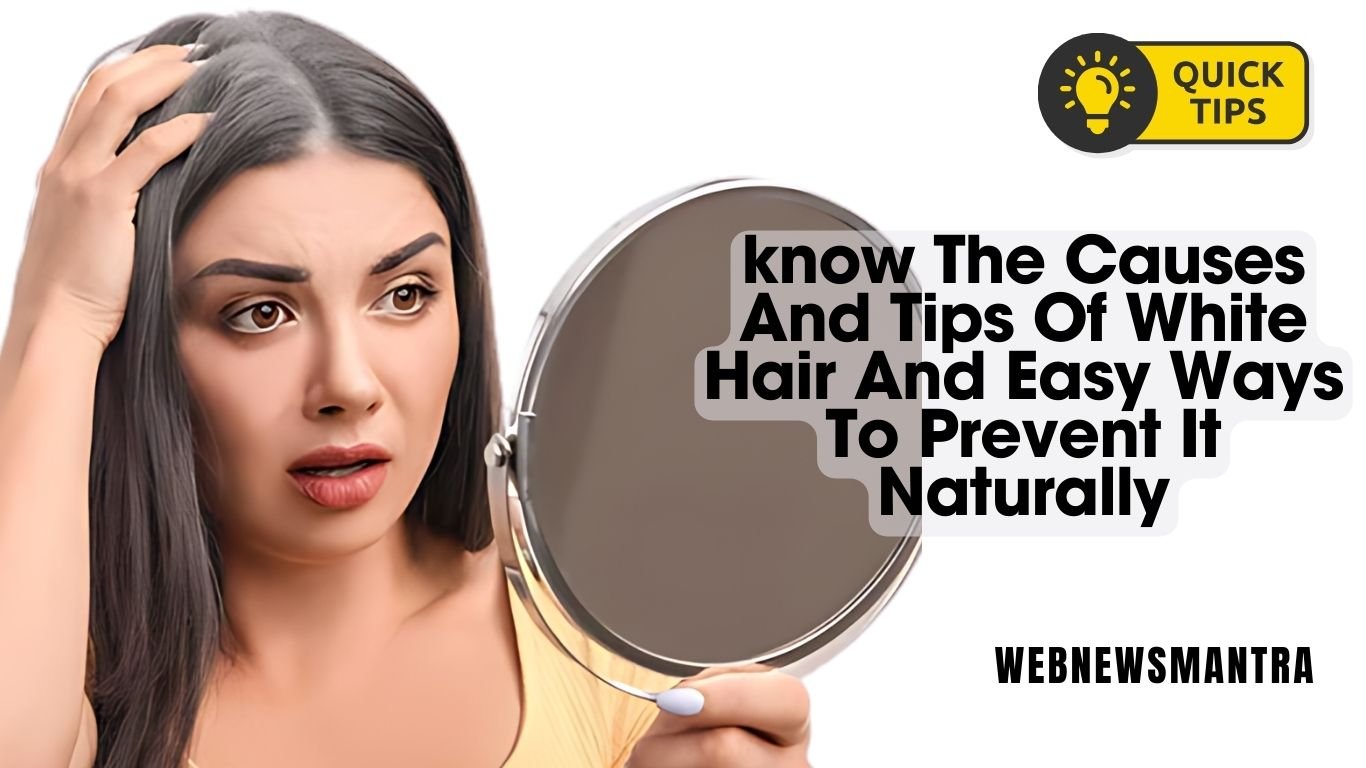 wellhealthorganic.comknow-the-causes-of-white-hair-and-easy-ways-to-prevent-it-naturally